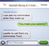 Roommates = Parents