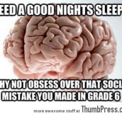 Scumbag Brain Let Me Sleep