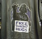 FREE THROAT HUGS.