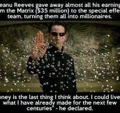Keanu Reeves has a big heart…