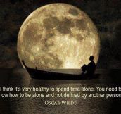 Spending time alone…