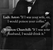 Churchill was a boss…