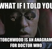 Torchwood…