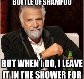 When I finish a bottle of shampoo…