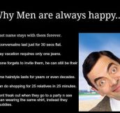 Why men are always happy…