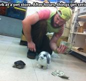 Pet store after hours…