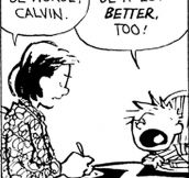 Calvin makes a good point…