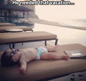 Well-deserved vacation…