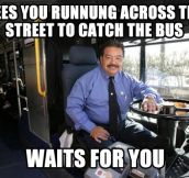 The best bus drivers…