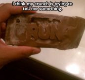 This Crunch is trying to tell you something…