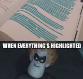 When everything’s highlighted…