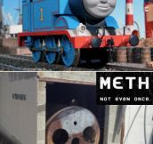 Not even once, Thomas…