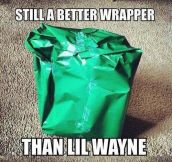 Still a better wrapper…