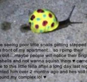 Save the snails…