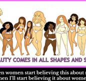 Beauty comes in all shapes and sizes…