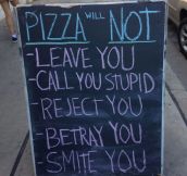 That’s why I love pizza so much…