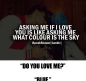 What color is the sky…