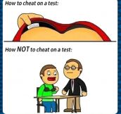 How not to cheat on a test…