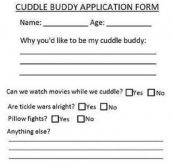 Cuddle buddy application form…