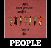 People protect people…