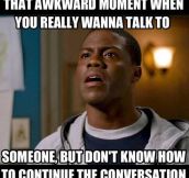 When the conversation dies…