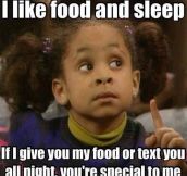 I really like food and sleep…