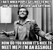 Jack Nicholson on meeting strangers…