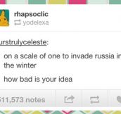 Bad idea scale…