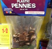 Plastic pennies…