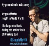 A Really Weak Generation