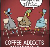 Coffee Addicts Anonymous
