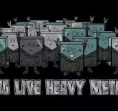 Long Live Heavy Metal
