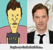 Benedict Looks Exactly Like Butt-Head