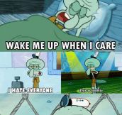 The Squidward Life Chose Me