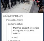 This is how you riot
