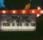 That’s Why We Love You Pizza