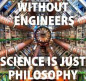 Science Without Engineers