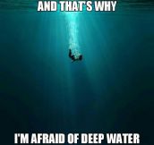 Deep Water Fear