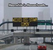 They Have Some Strange Signs Outside Of Boston