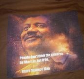This Shirt Has Probably The Best Quote Ever