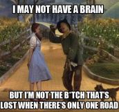 Really Dorothy?