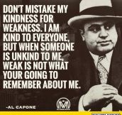 As Al Capone Said Once