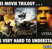 I Really Don’t Understand This Trilogy