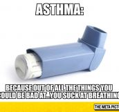For Those Who Have Asthma