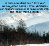 The Russian Way To Say I Love You