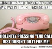 Slamming The Phone The Old Way