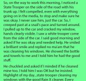 Woman Is Shocked When This Police Officer Offered To Clean Her Windows. But What He Asked In Return Is Priceless.