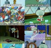 I Turned Out To Be Like Squidward