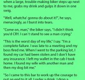 A Guy Was Having The Worst Day Of His Life Even A Biker Started To Bully Him. This Is Gold.