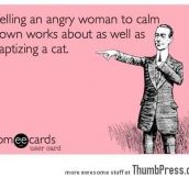 Telling an angry woman to calm down